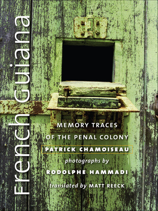 Title details for French Guiana by Patrick Chamoiseau - Available